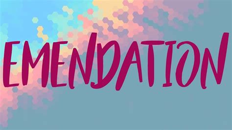 Emendation Meaning Emendation Definition And Emendation Spelling Youtube