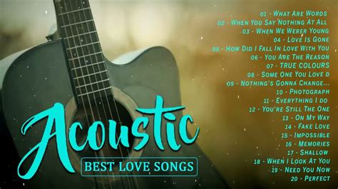 Best Acoustic Love Songs 2022 Playlist Most Popular English Acoustic Love Songs Cover Guitar