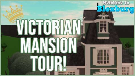 Bloxburg Victorian Mansion Tour Youtube