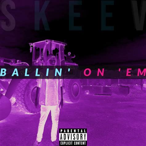 ballin on em album by skeev spotify