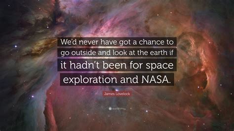 12 Creative Quotes About Space Exploration Life Travel Quotes