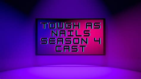 Tough As Nails Season 4 Cast Plot Host And Elimination Order News