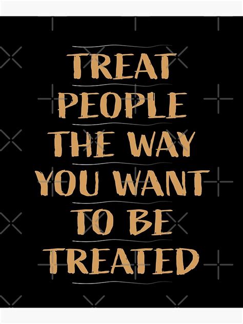 Treat Others The Way You Want To Be Treated Sign For Classroom