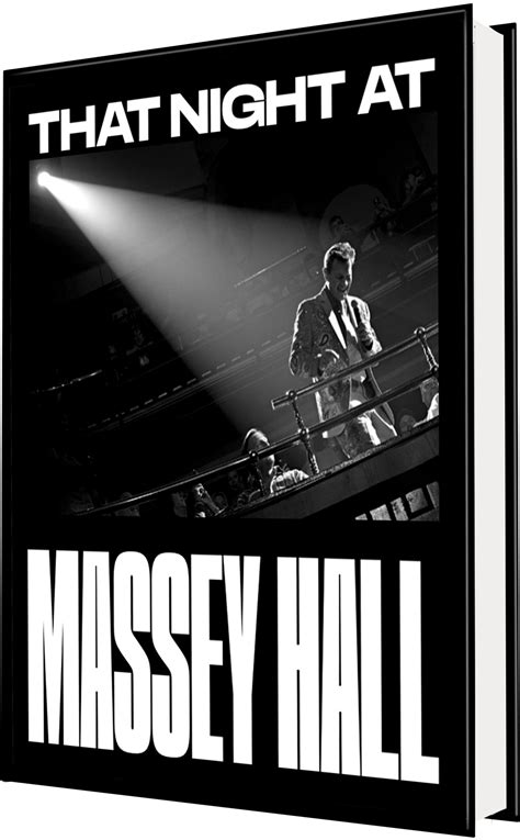 That Night At Massey Hall That Night At Massey Hall