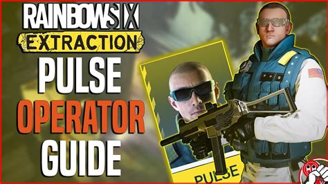 Pulse Operator Guide Rainbow Six Extraction Youtube