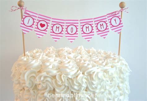 The topper has one or two food safe dowels neatly attached to the back. Top 5 DIY Mother's Day Cake Ideas all with FREE Printable ...