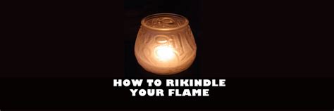 how to rekindle your flame gen 1 3 [video sermon] the opened box