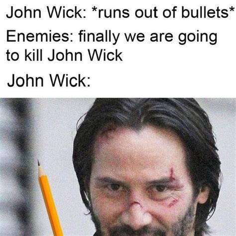 36 John Wick Meme Ideas In 2020 John Wick Meme Funny Memes Keanu Reeves