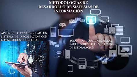 Metodologías De Desarrollo De Sistemas De Información By Argimiro