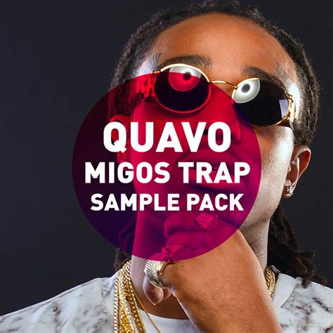 If you dont know where to start here are some suggestions for you you make the best packs bruv. Quavo / Migos Sample pack - Free Trap sample pack