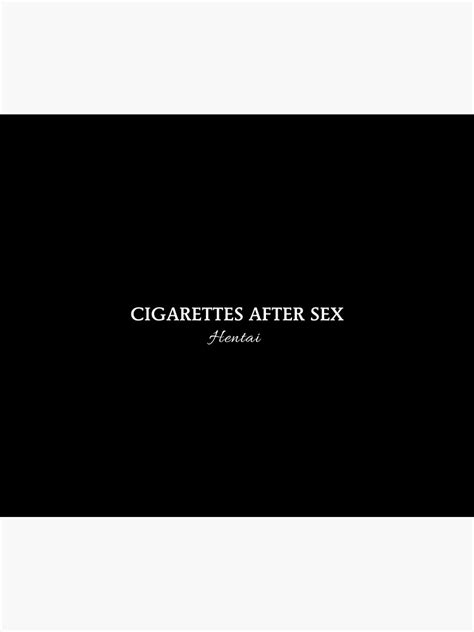 Hentai By Cigarettes After Sex Poster For Sale By Conjuredmoth Redbubble