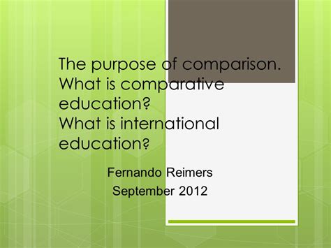 The Purpose Of Comparison What Is Comparative Education Ppt Video