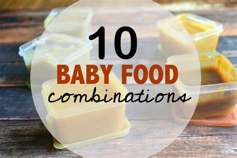 Key points to remember while introducing solids and feeding your baby. 10 Baby food combinations - Make the Best of Everything