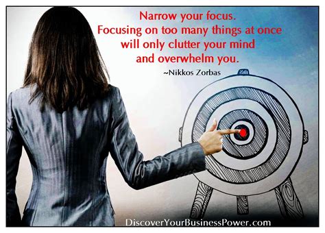 Narrow Your Focus Focusing On Too Many Things At Once Will Only