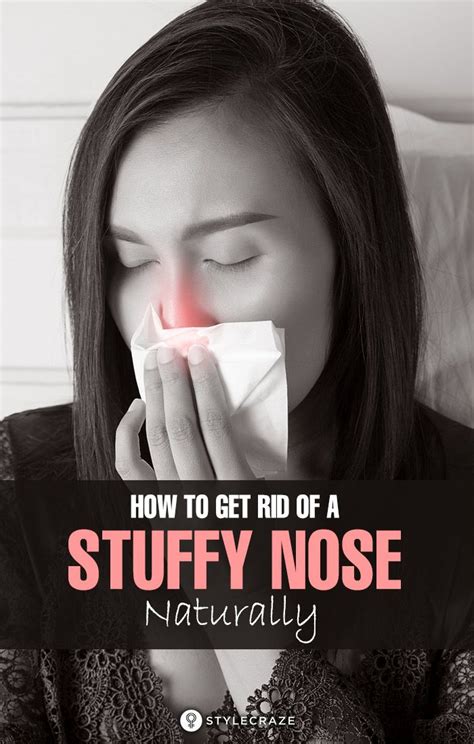 13 Ways To Get Rid Of A Stuffy Nose Naturally In 2020 Stuff Nose