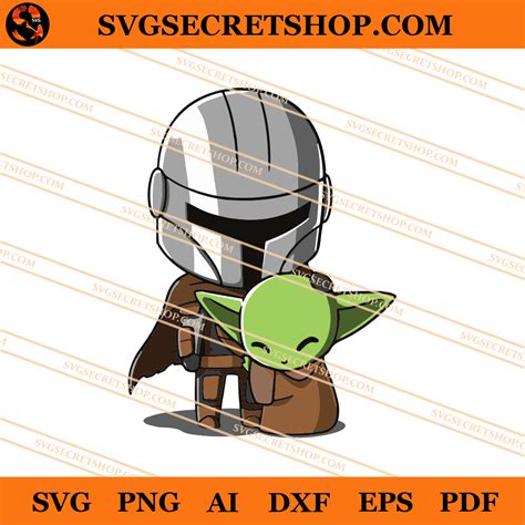 Mandalorian And Baby Yoda Svg Star Wars Svg Yoda Svg Svg Secret Shop