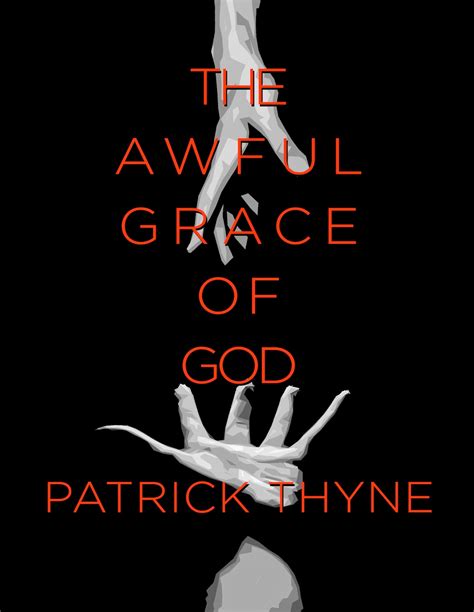 The Awful Grace Of God A Memoir Of Faith Death And The Survival Of
