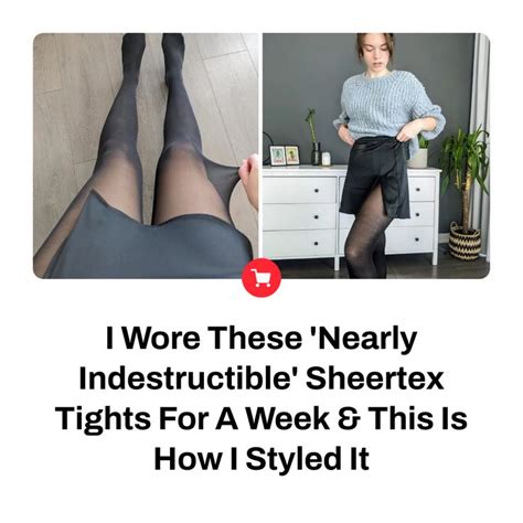 I Wore These Nearly Indestructible Sheertex Tights For A Week And This