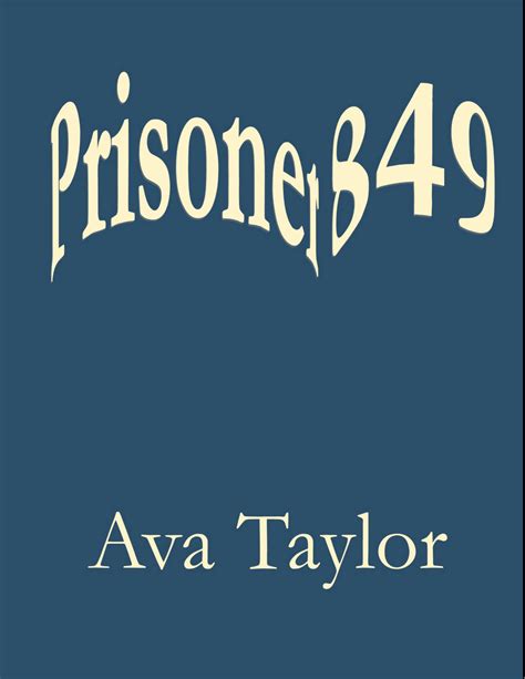 Prisoner 849 By Ava Taylor Goodreads