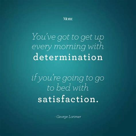 satisfaction inspiration motivation quotes