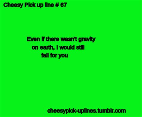 And if not, well, you're probably right at home with the cheesy but, emphasis, dumb, pick up lines. Pin by Kamaria Weatherspoon on Pick Up Lines x) | Romantic ...