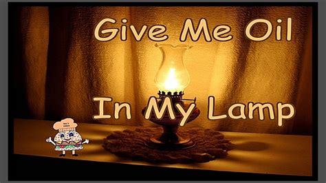 Give Me Oil In My Lamp w/Lyrics - YouTube