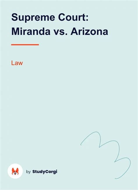 Supreme Court Miranda V Arizona Free Essay Example
