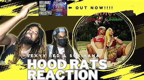 sexyy red and sukihana hood rats reaction youtube