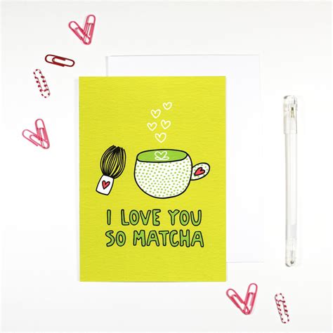 I Love You So Matcha Card For Green Tea Lovers By Angela Chick O Love
