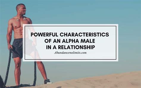 15 Powerful Characteristics Of An Alpha Male In A Relationship