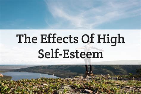 4 Characteristics And Effects Of High Self Esteem 2020 Upd