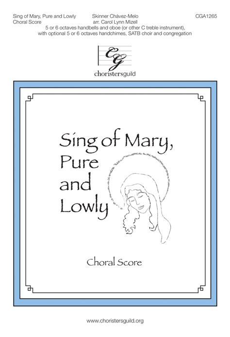 Sing Of Mary Pure And Lowly Choral Score By Carol Lynn Mizell 4