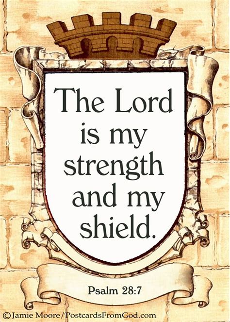 The Lord Is My Strength And My Shield My Heart Trusted In Him And I Am Helped Therefore My