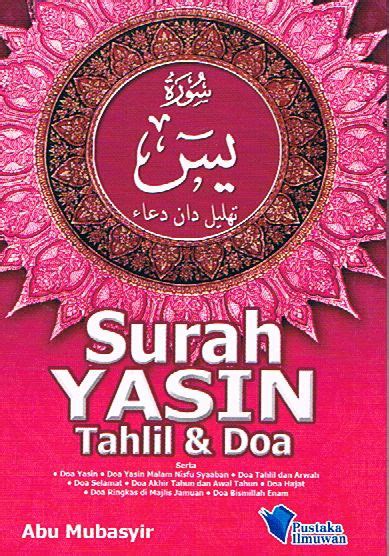 Berikut adalah pembahasan bacaan bacaan tahlil yang. LAPORAN AKTIVITI IPGM: Majlis Bacaan Yasin & Tahlil IPGM