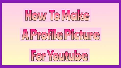 How To Make A Youtube Profile Picture Ios Free Youtube