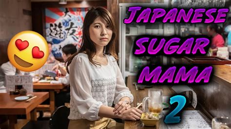 how to date a japanese sugar momma part 2 youtube