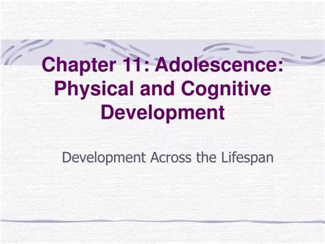 Ppt Chapter 11 Adolescence Physical And Cognitive Development