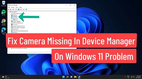 Fix Camera Webcam Missing In Device Manager On Windows 11 Problem