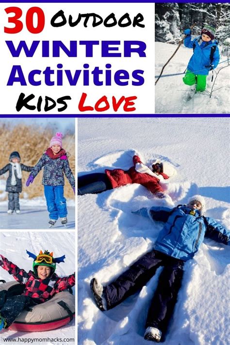 30 Fun Outdoor Winter Activities For Kids At Home And Near You Happy