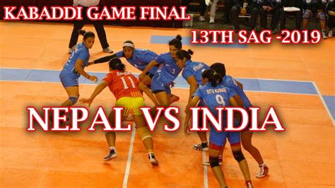 Womens Kabaddi Final Match India Vs Nepal Youtube