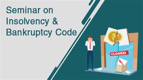Seminar On Insolvency And Bankruptcy Code
