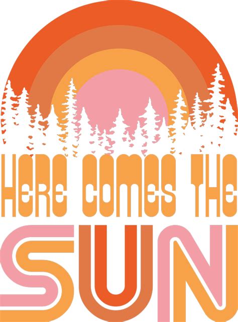 T Shirt Here Comes The Sun Tenstickers