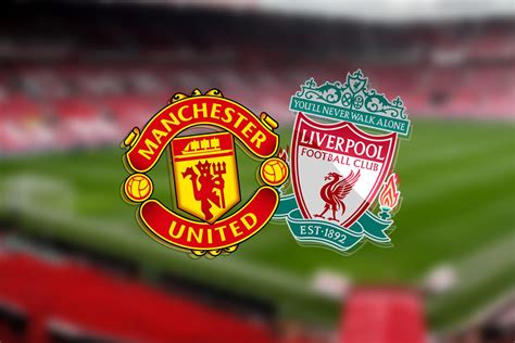 Man Utd vs Liverpool FC commentary live stream: Premier League 2019-20