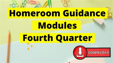 Homeroom Guidance Modules Fourth Quarter Learning Pal