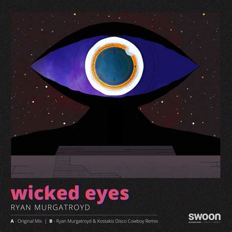 Ryan Murgatroyd Llega A Swoon Recordings Con ‘wicked Eyes Ep Wikiedm