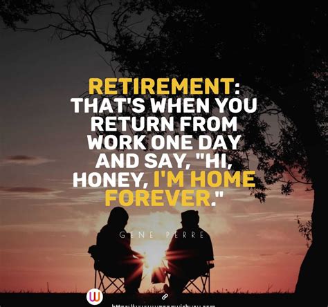 56 Retirement Quotes To Help You Find The Motivation To Keep Going