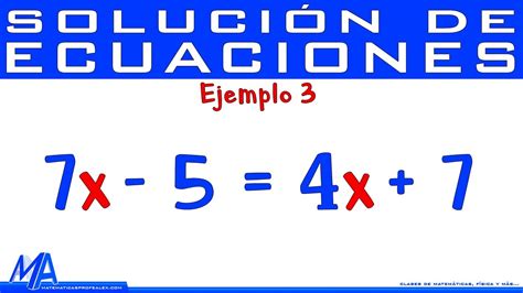 Solucion De Problemas Con Ecuaciones Lineales Ejemplo 5 Youtube 7a6