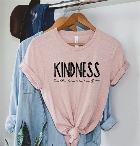 Kindness Counts Shirt Be Kind Shirt Kindness Tshirt Etsy