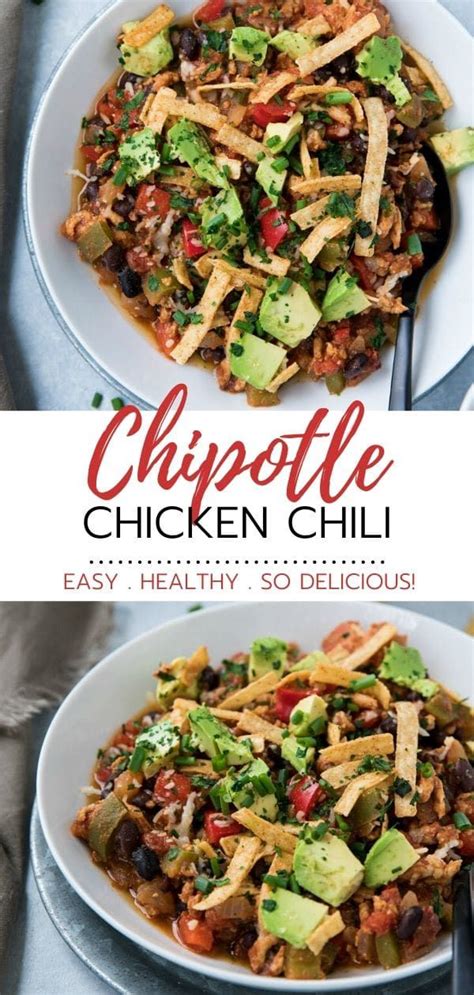 Smoky Chipotle Chicken Chili So Easy Delicious Recipe Healthy