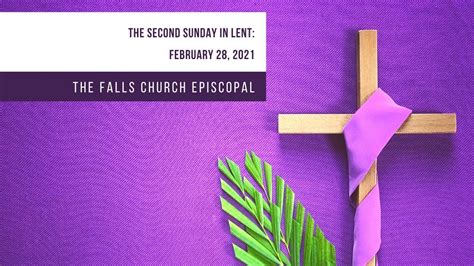 The Second Sunday In Lent February 28 2021 Youtube